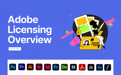 Adobe Licensing overview