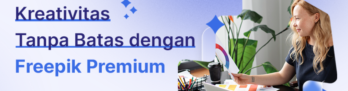 Kreativitas Tanpa Batas dengan Freepik Premium