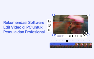 Rekomendasi Software Edit Video di PC untuk Pemula dan Profesional