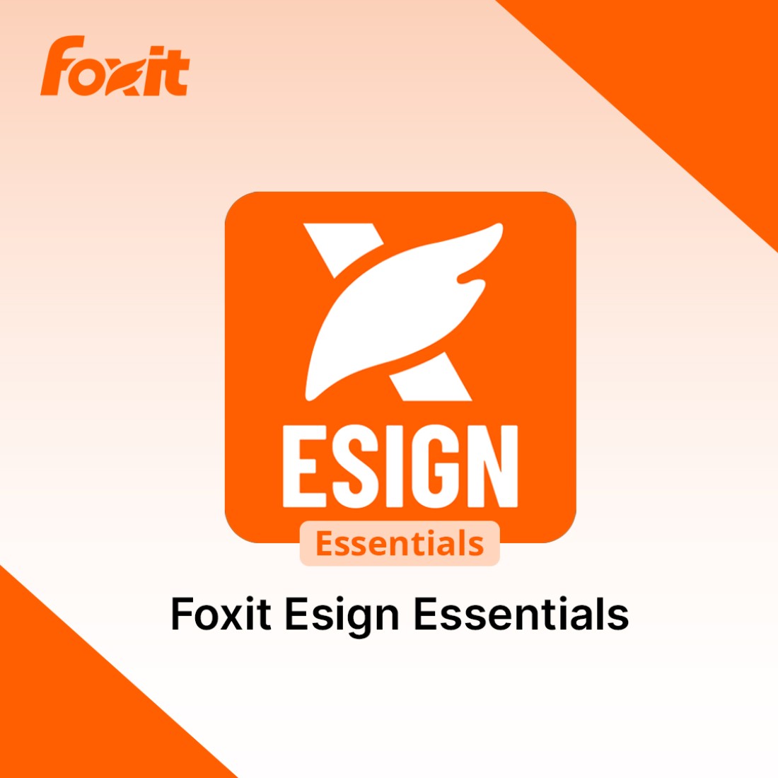 Foxit Esign Essentials